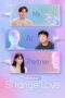 My AI Partner: Strange Love Season 1 (2026)