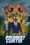 President Curtis Season 1 (2026)