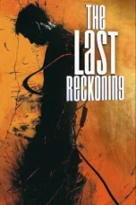 The Last Reckoning (2025)